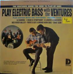 Play Electric Bass With The Ventures • Play Guitar With The Ventures - Volume Four